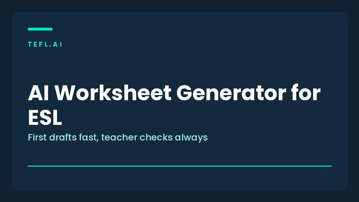 Branded tefl.ai card for the AI worksheet generator for ESL guide with teacher checks