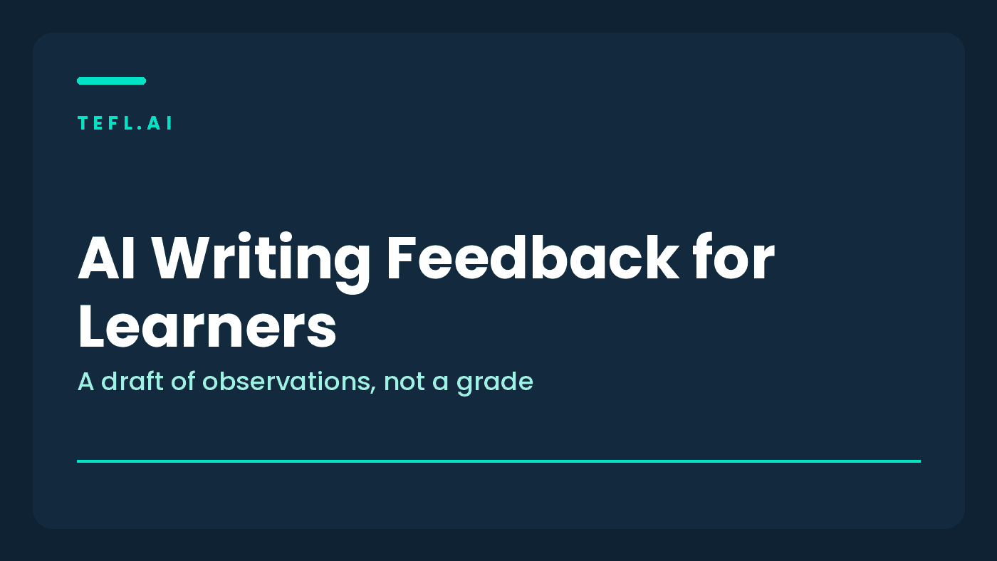 Branded card on AI writing feedback for English learners as a draft of observations not a grade